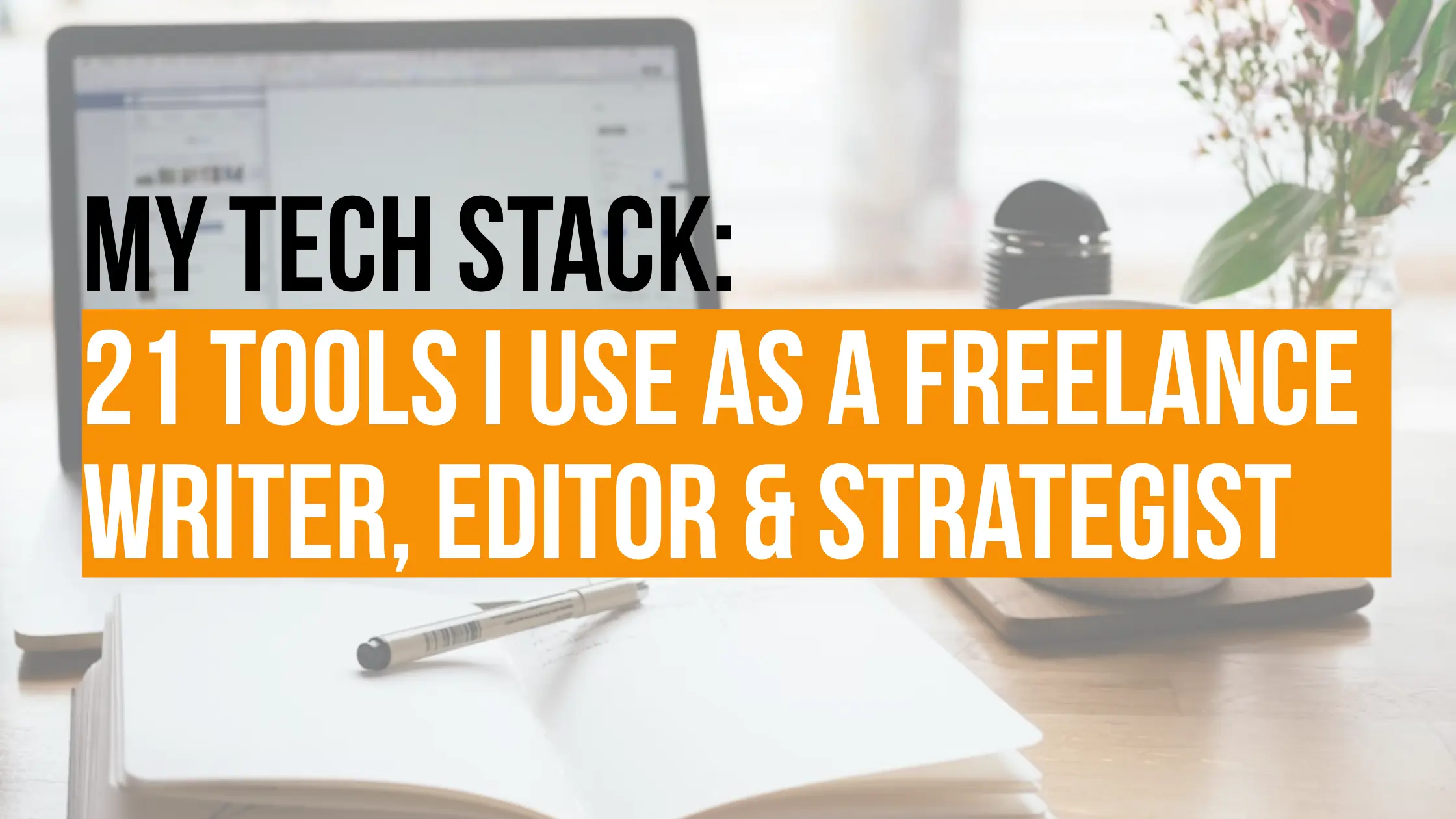 freelance writer tools tech stack pawel tatarek