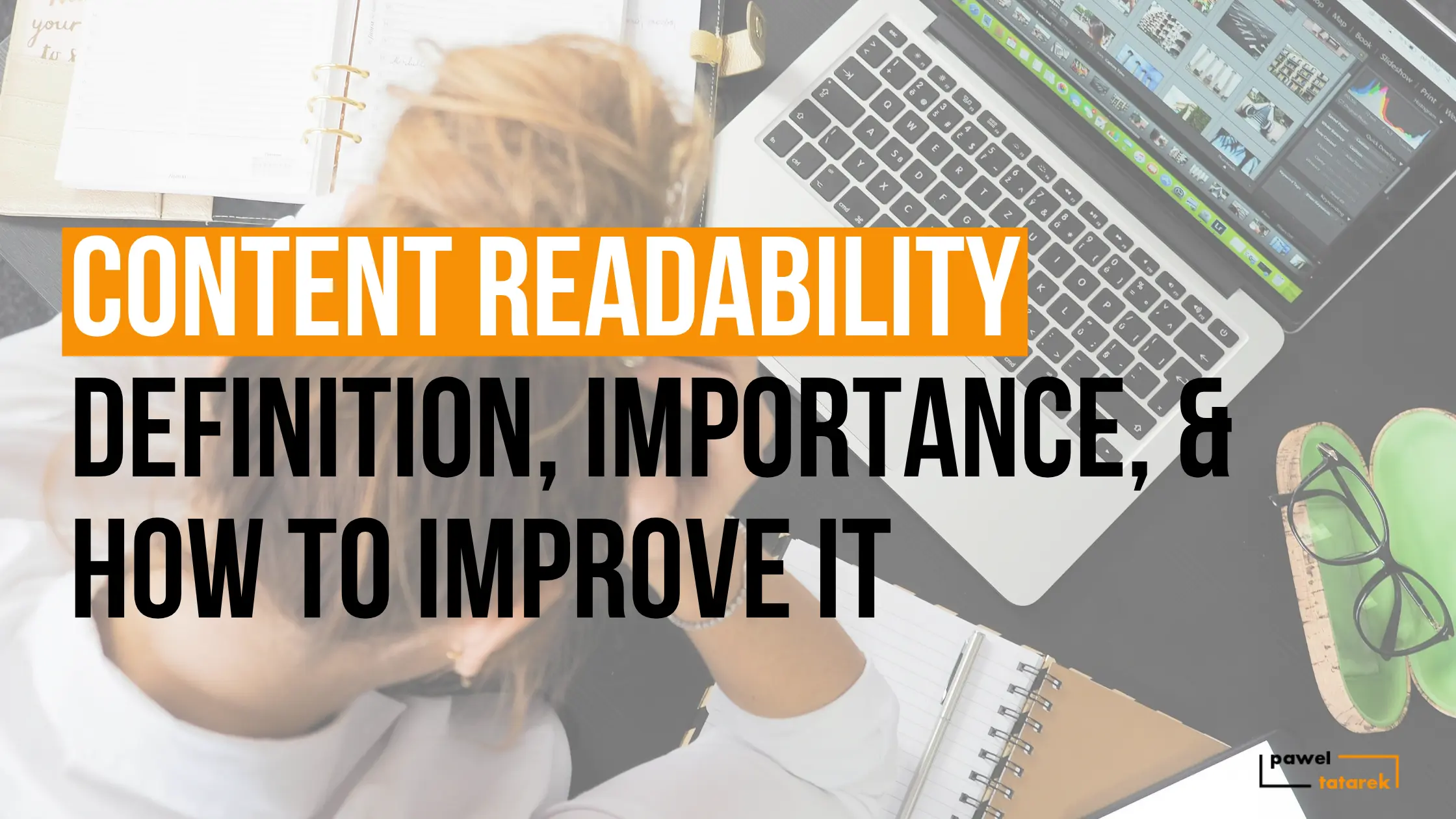 featured image for content readability pawel tatarek freelance b2b saas content writer