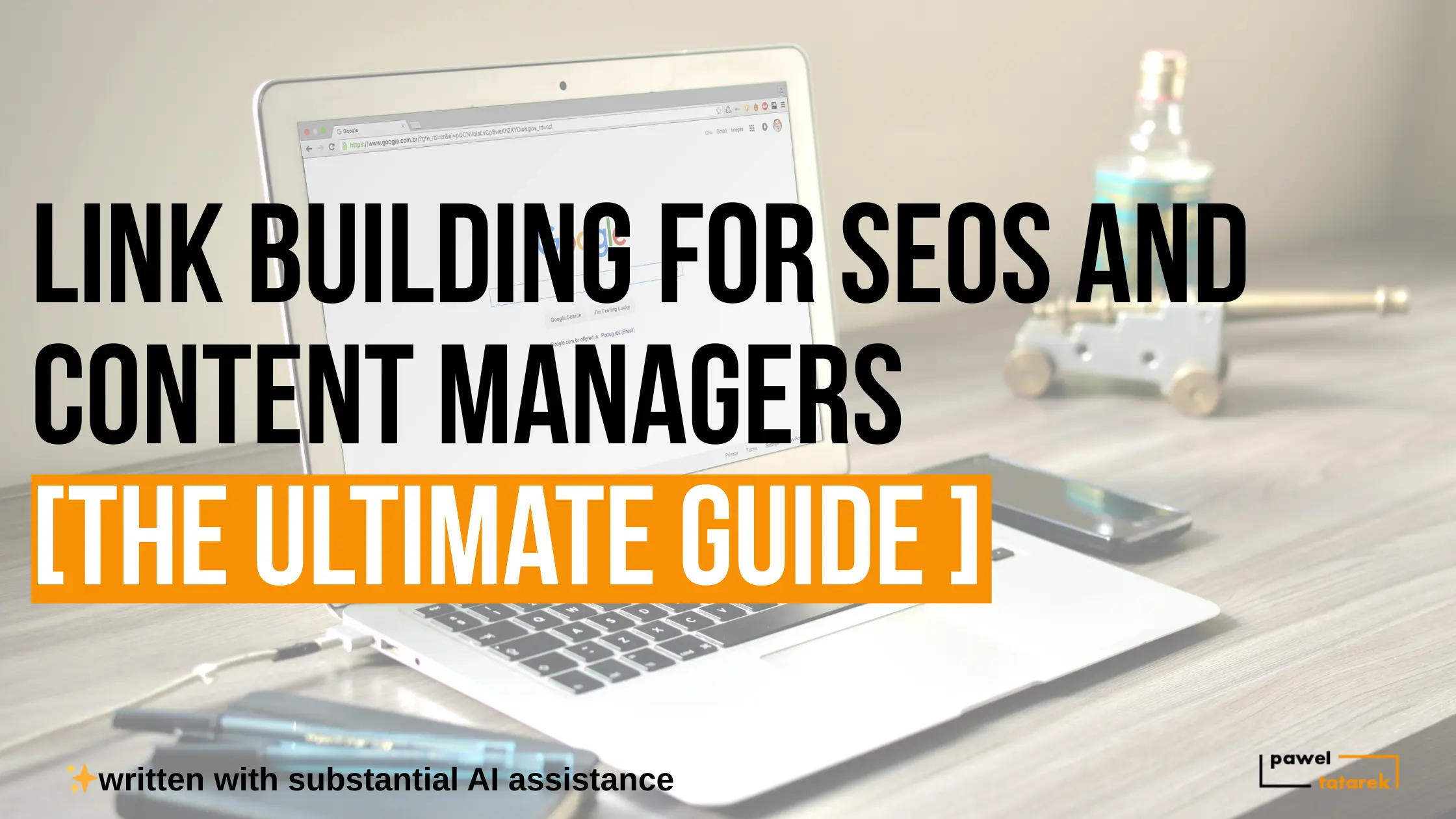 featured image link-building-ultimate-guide-pawel-tatarek-freelance-b2b-saas-writer